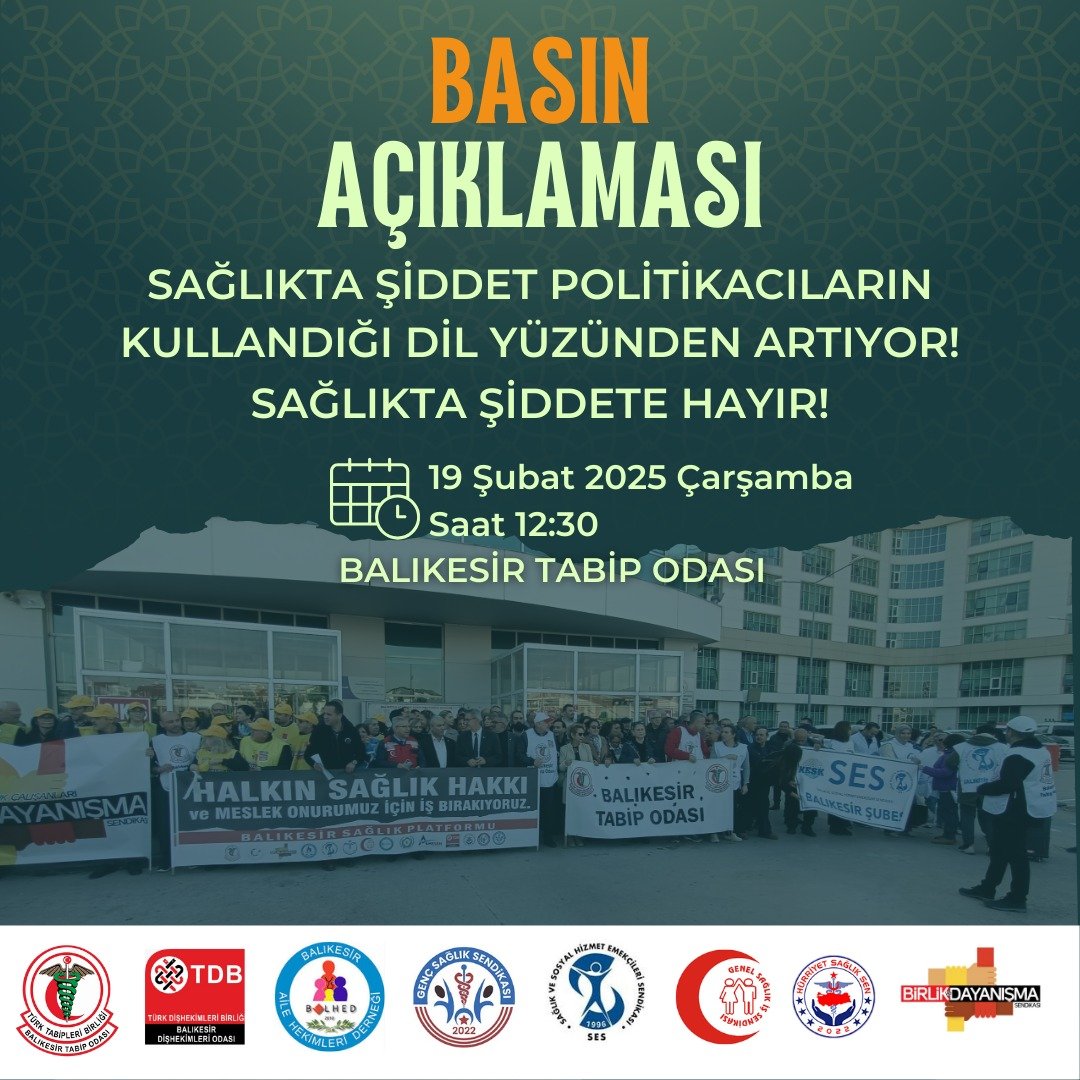 Sağlıkta şiddet politikacıların kullandığı dil nedeniyle artıyor!
#ahmetgökhansarıçami̇stifa
📢 Basın Açıklaması
📅 19 Şubat 2025
🕕 12.30
📌 Balıkesir Tabip Odası