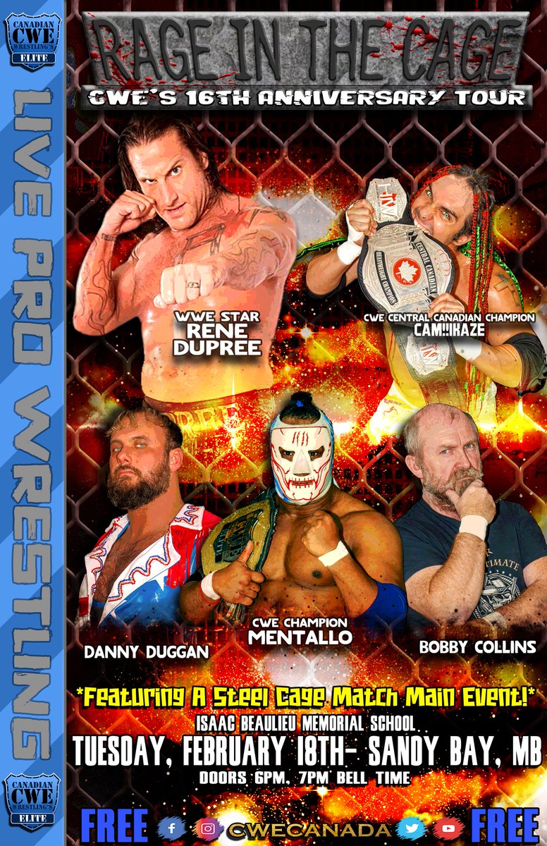 TONIGHT! <a href="/CWECanada/">CWE Canada</a> Sandy Bay First Nation, Manitoba Ft A Steel Cage Match Main Event, WWE Star Rene Dupree, <a href="/HotshotDannyD/">Hotshot Danny Duggan</a> <a href="/AdrienBB_Burton/">Adrien Burton</a> <a href="/kevinjhcannon/">Kevin Cannon</a> <a href="/shaunmartens/">Headline Shaun Martens</a> <a href="/CrudeOilCodyMac/">Cody Mac</a> <a href="/lionwarriorab/">Bobby Sharp</a> <a href="/ronnieattitude/">Ronnie Attitude</a> &amp; more!