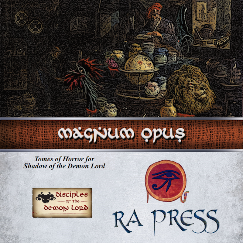 RaPressGames's tweet photo. 🔬🦾 Flesh is weak. Steel endures.
 Sanity is optional.

Magnum Opus, the latest Shadow of the Demon Lord supplement, is here! Transform your character into an alchemical horror, a walking machine, or a many-armed terror. 

Power has a cost. Are you willing to pay it?