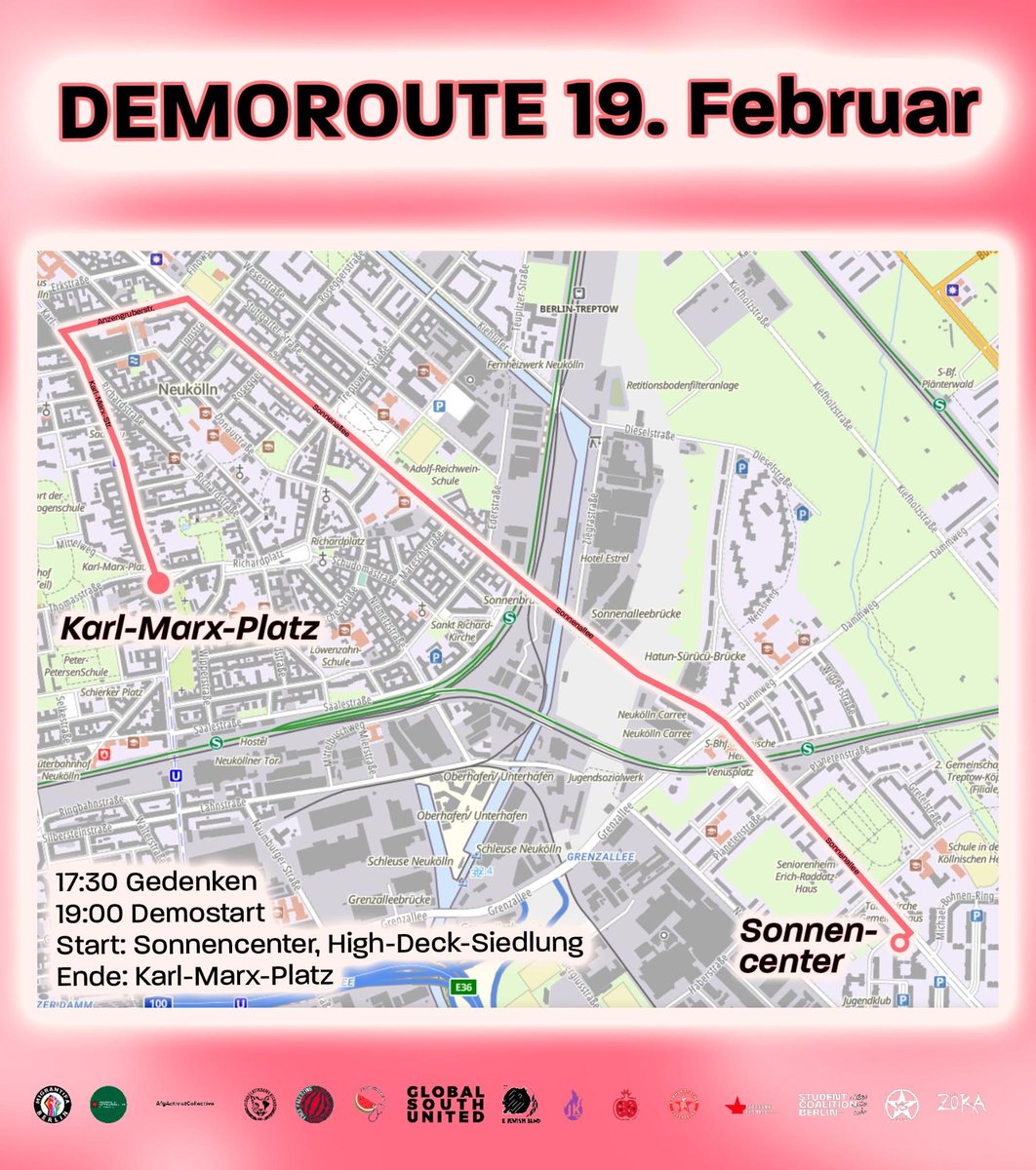 DEMO ROUTE FÜR DIE HANAU DEMO ❤️‍🔥

Unser Gedenken startet morgen 17:30 am Sonnencenter in der High-Deck-Siedlung, ab 19:00 laufen wir gemeinsam die Sonnenallee hoch. Endpunkt ist der Karl-Marx-Platz.

Wir sehen uns morgen auf der Straße! ❤️‍🔥

#hanau2025 #hanauistüberall
#hanaudemo