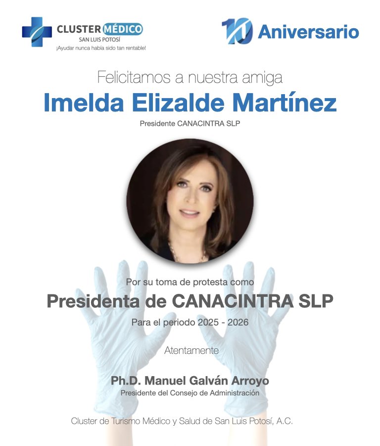 ClusterMedicoSL's tweet photo. Felicidades Imelda Elizalde, Presidenta @CANACINTRA_SLP para el periodo 2025 - 2026 https://t.co/zC0ObuRaAb