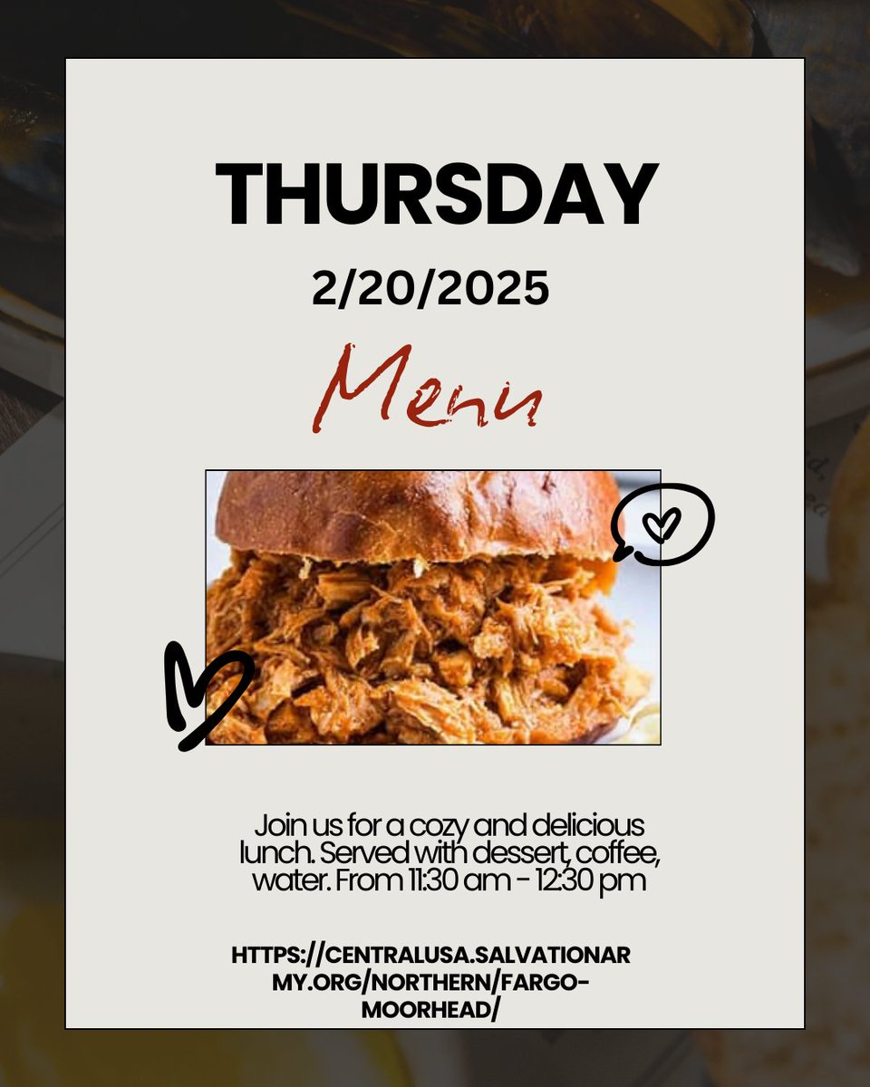 FargoSalvArmy's tweet image. Lunch today (2/20) is: Pulled Pork Sandwich, steamed corn and dessert. Come to The Salvation Army between 11:30 am - 12:30 pm. No to go meals.