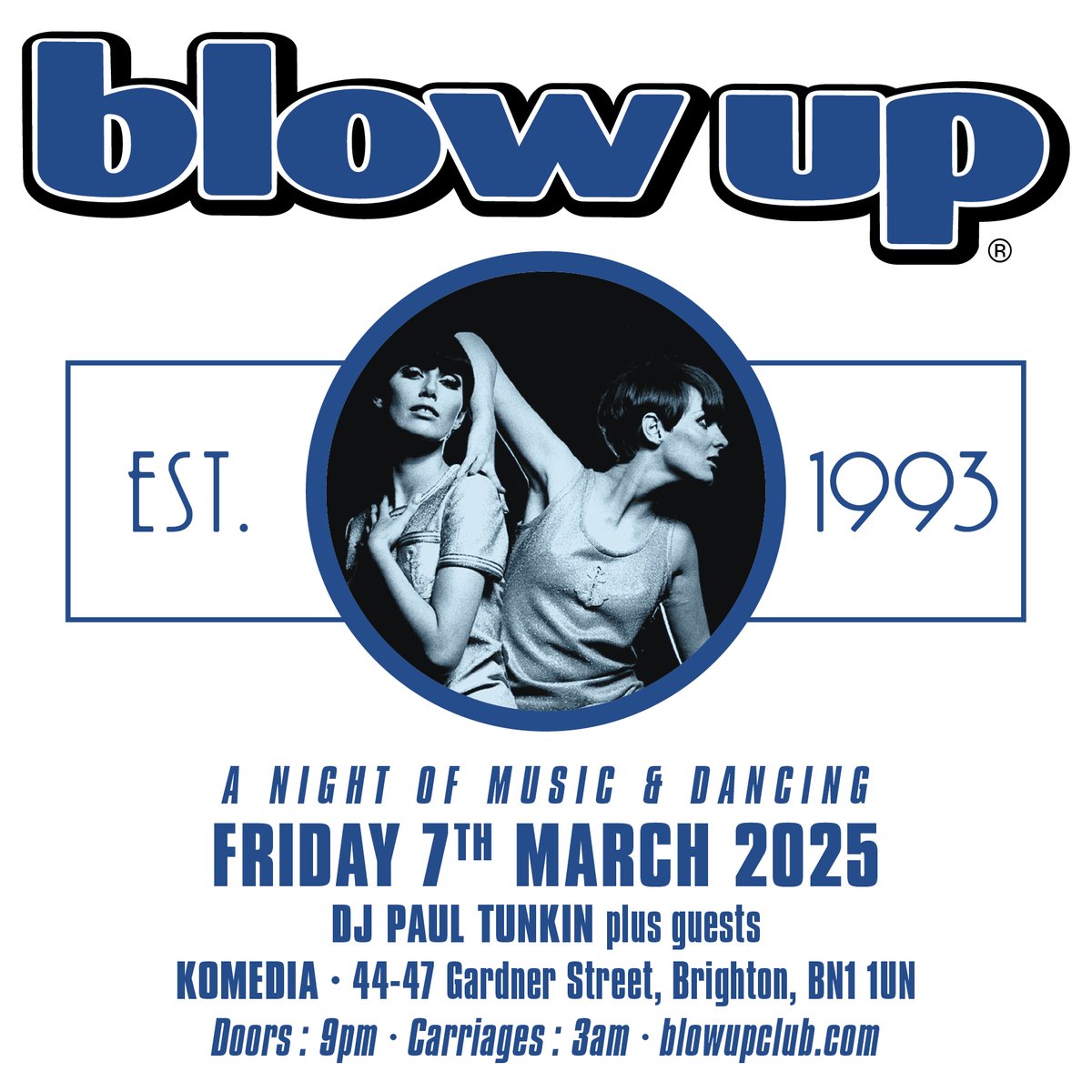 Coming to #brighton - Friday 7th March - <a href="/BlowUp/">Blow Up</a> 
<a href="/KomediaBrighton/">Komedia Brighton</a> . DJ <a href="/PaulTunkin/">Paul Tunkin</a>  
Doors 9pm -3am. Join Blow Up in Brighton for first time since the 90s.
Advance tickets via <a href="/WeGotTickets/">WeGotTickets</a> :
wegottickets.com/event/629093