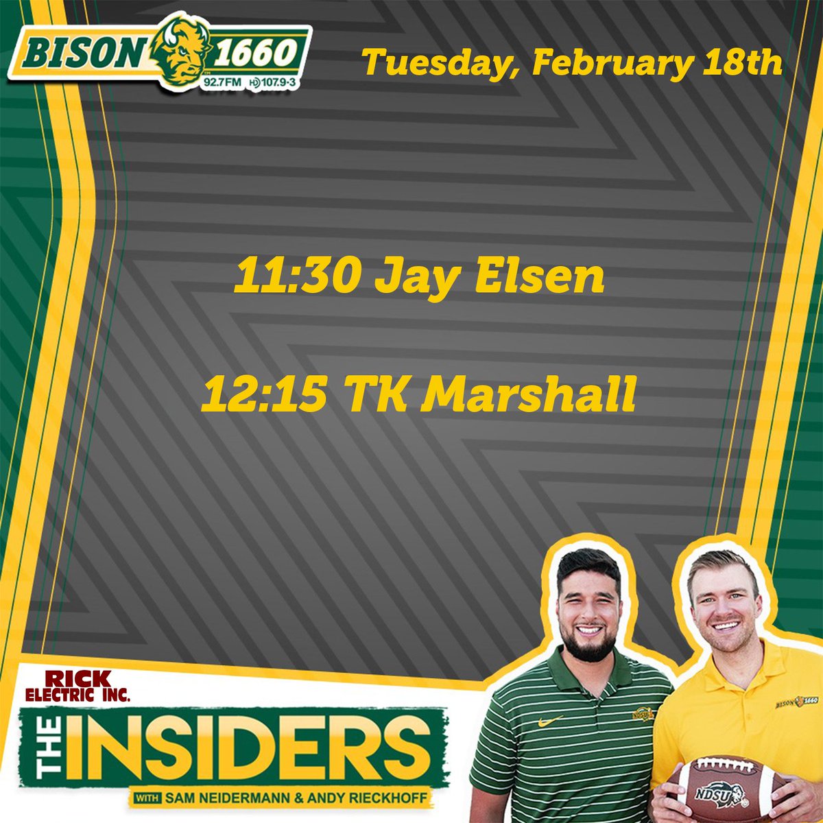 Today on #TheInsiders with <a href="/SamNeidermann/">Sam Neidermann</a> + <a href="/AndyOnTheAM/">Andy Rieckhoff</a> 🤠

11:30 <a href="/ElsenMidco/">Jay Elsen - Midco Sports</a> 

12:15 <a href="/TK_Marshall28/">TK Marshall</a> 

📱 bison1660.com
📞 701-476-1660