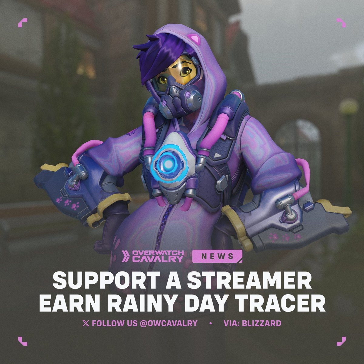 Make a splash with Support a Streamer 💧

Gift 2 Subscribers to any #Overwatch2 Streamer to unlock the Rainy Day Tracer Legendary Skin!

🗓️ Ends: March 09