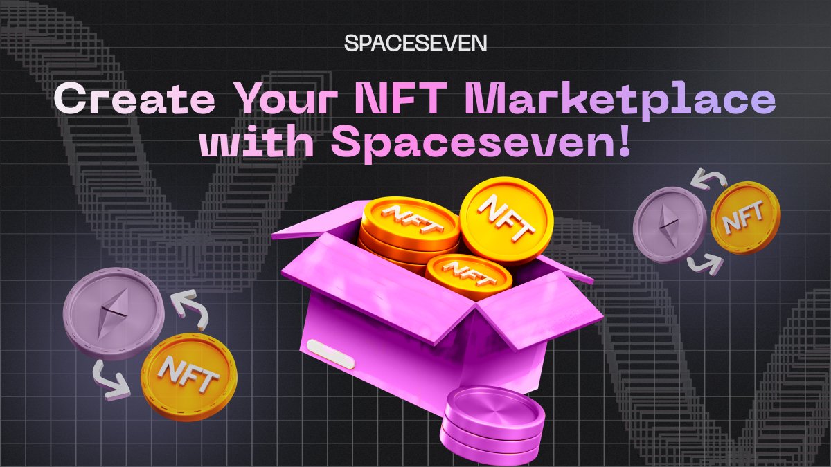 🖼️ Want to launch your own #NFT marketplace? With Spaceseven, you can set it up completely free in just 5 minutes using customisable templates, with no coding skills required!

Fast, easy, and built for success! Start now here: spaceseven.com