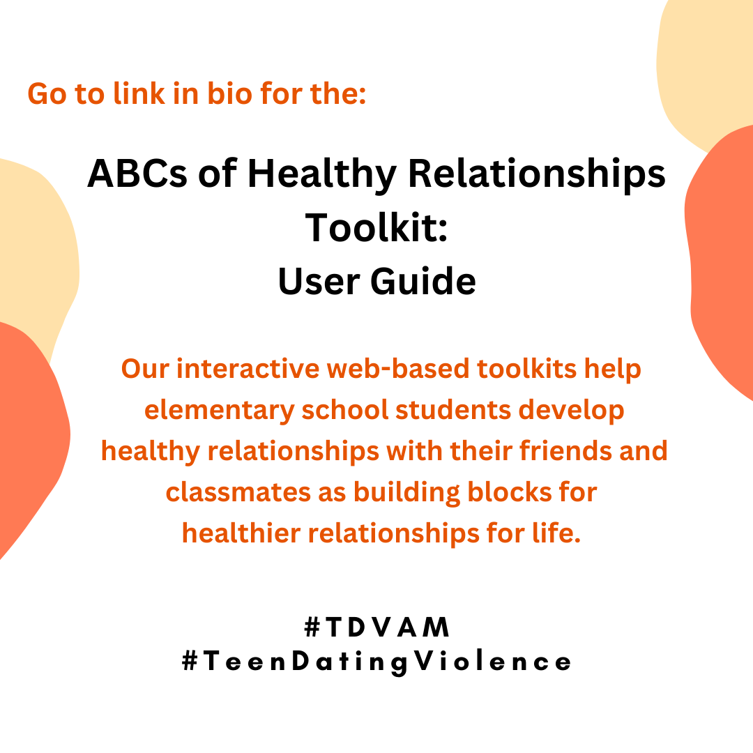 Did you know ENDGBV has a tool to teach kids how to build healthy relationships with their classmates and friends?

Check out our website for our ABCs of Healthy Relationships Toolkit!

#TDVAM #HealthyRelationships