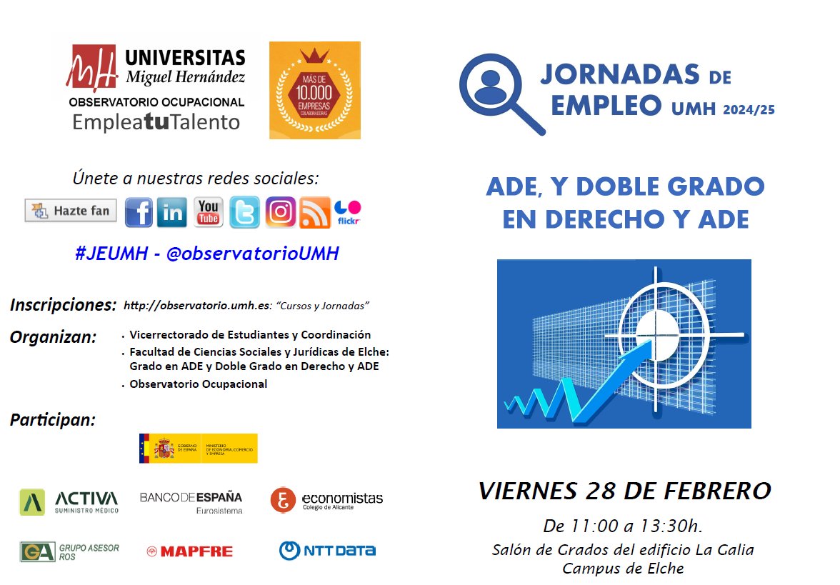 📢 ¡No te pierdas las XXVIII Jornadas de Empleo de ADE y Derecho-ADE! 📅 28 de febrero 🕚 11:00h 📍 Salón de Grados, La Galia. Conecta con empresas y Alumni, infórmate sobre empleo y ¡consigue 0.5 créditos! 🔗 Inscripción: observatorio.umh.es