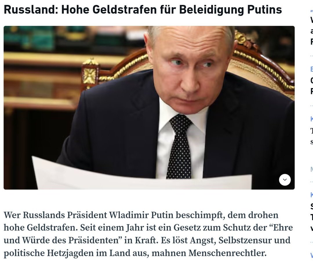 Schlimme Beschränkungen der Meinungsfreiheit 🤯:

"Wer Wladimir Putin beschimpft, dem drohen hohe Geldstrafen. Seit einem Jahr ist ein Gesetz  in Kraft. Es löst Angst, Selbstzensur und politische Hetzjagden im Land aus, mahnen Menschenrechtler.

 Es wird alles getan, damit sich