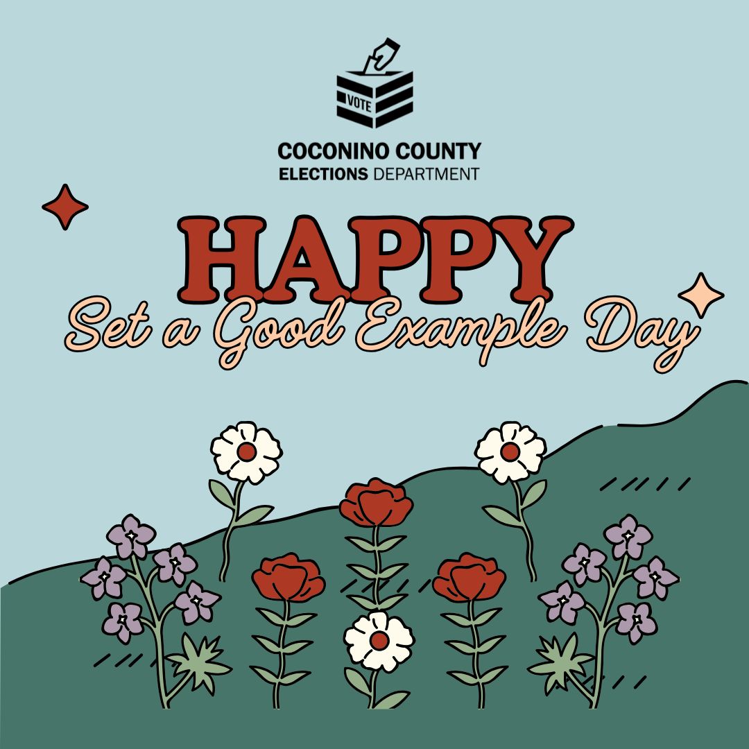 CoconinoVote's tweet photo. 🌟On February 26th, we celebrate National Set a Good Example Day! 

Let's lead by example in our communities by participating in elections, stay informed, and encourage others to vote. Together, we can inspire positive change and strengthen our democracy. 🗳️ 

#SetAGoodExample https://t.co/oaPeqqsi6H