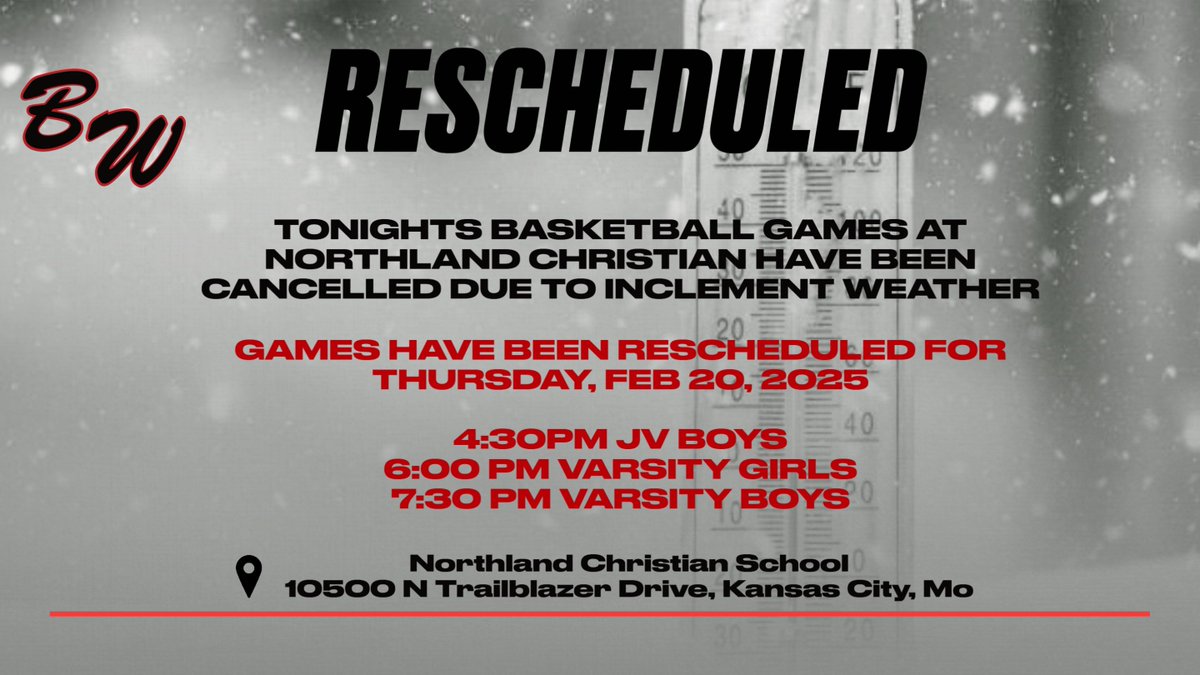 Basketball games tonight have been postponed and rescheduled for Thursday, Feb 20th @ Northland Christian.