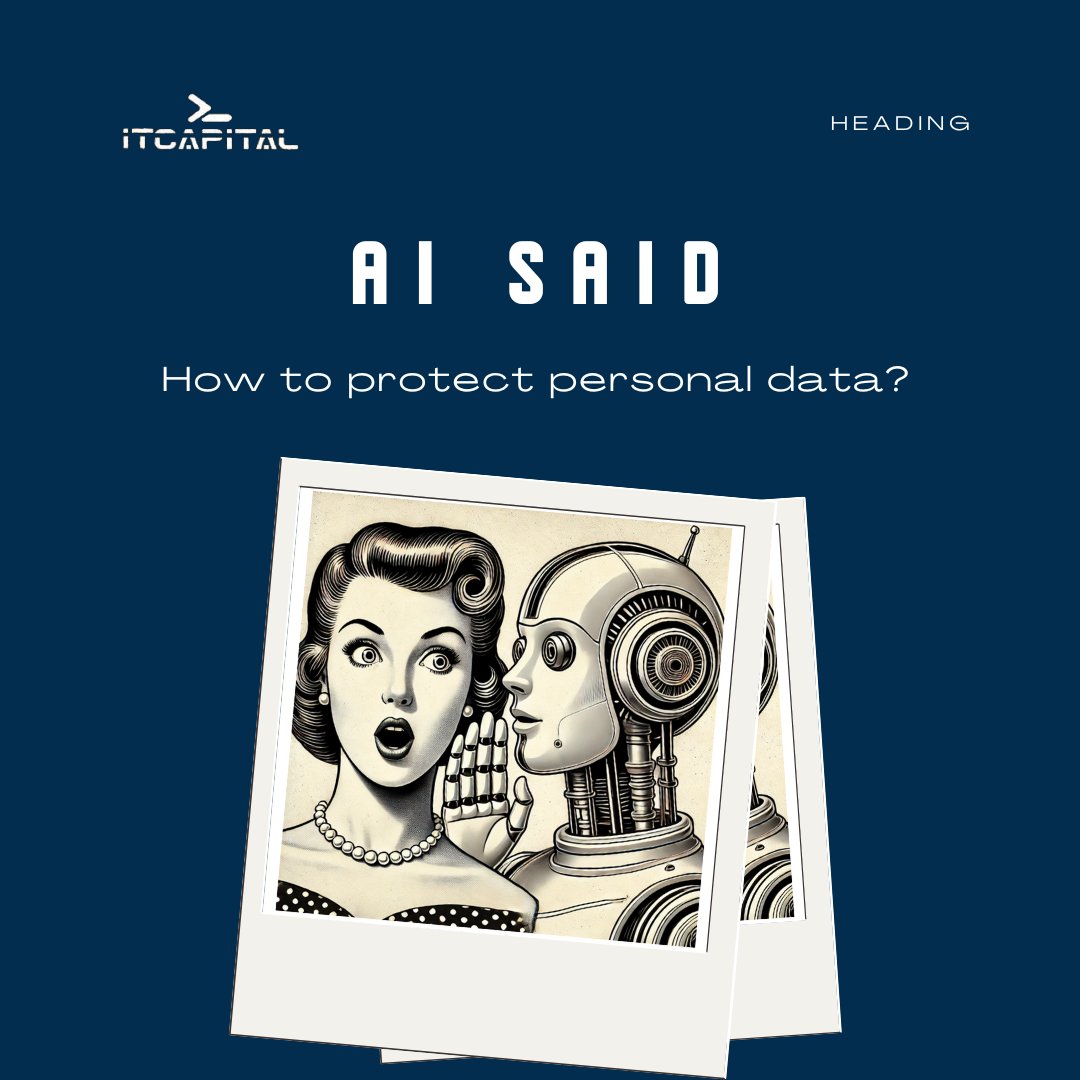 ITCapit's tweet image. We’re excited to launch a new series where we ask artificial intelligence important questions—and share its answers with you! This time, we asked:
"How to Protect Personal Data and Corporate Information?"
linkedin.com/feed/update/ur…