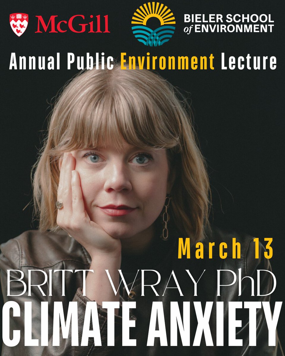 .<a href="/mcgillbse/">Bieler School of Environment</a> is hosting their Annual Public Environment Lecture this time with Britt Wray, PhD. Her research is centred on climate anxiety and how we can take those feelings and become productive environmental stewards.

Learn more here: mcgill.ca/environment/an…