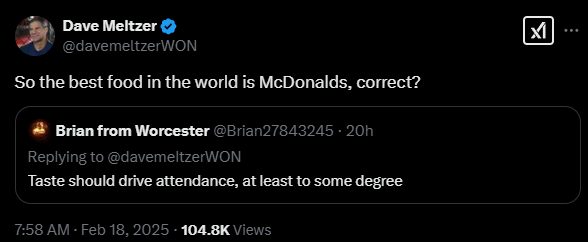 #AEW  Fanzine writer Dave Meltzer:  It's impossible to make comparisons between 2 wrestling shows if one is on network TV &amp; the other on Cable. You can however compare wrestling shows to burgers.
