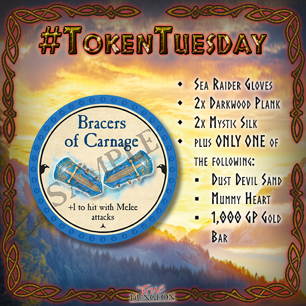 TOKEN TUESDAY: Bracers of Carnage! If you're new to token collecting and our Token Exchange Program, this is a great starter transmute to get familiar with the process! You can read up on the TEP at truedungeon.com/tep 

#truedungeon #virtualtruedungeon #tokentuesday #rpgs