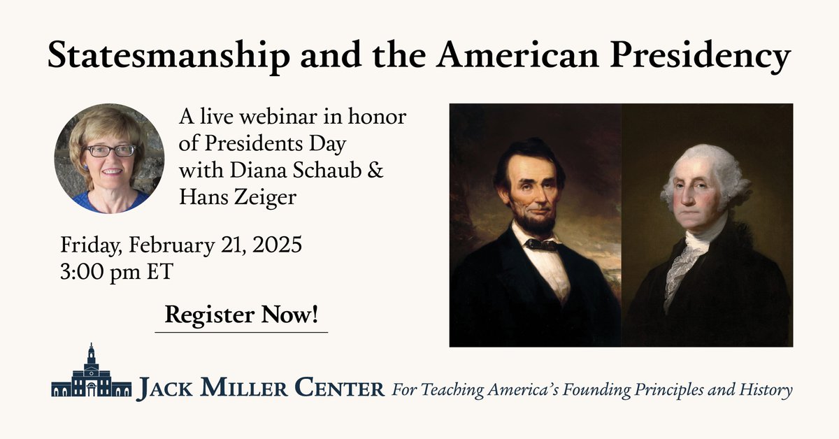 THIS FRIDAY at 3 pm ET! Join us for a free live webinar with Diana Schaub, in which she discusses Washington, Lincoln, and their great speeches. Register now at the link below! us02web.zoom.us/webinar/regist…