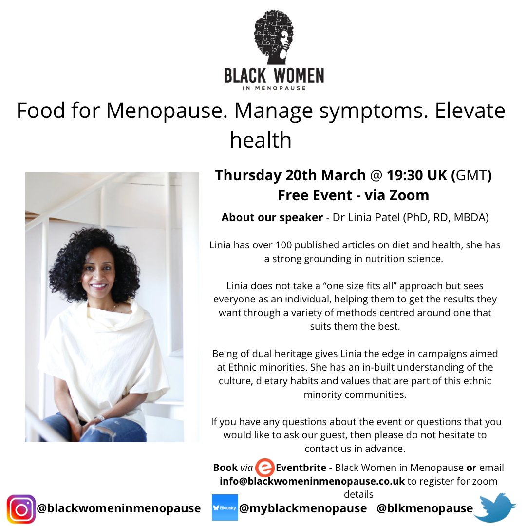 Next Free Event - Food for #perimenopause #menopause - Manage symptoms - Elevate health

When: Thursday 20th March 2025 19:30 UK (GMT)

Where: Zoomland

To book for this event please register interest via email 📧 info@blackwomeninmenopause.co.uk