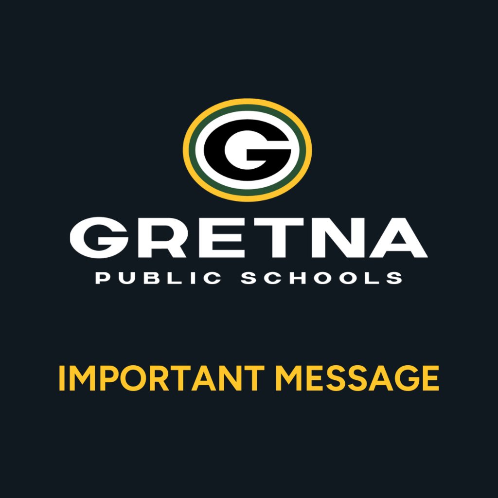 NO SCHOOL TOMORROW: Due to extreme cold, Gretna Public Schools will be closed Wednesday, Feb. 19. No school Thursday or Friday as scheduled. Elementary conferences will be rescheduled.