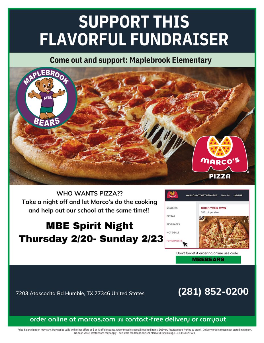 Support Maplebrook Elementary with Marco’s Pizza! 🍕 Order from 2/20-2/23 and use code MBEBEARS to give back to our school. Order online at marcos.com or call (281) 852-0200! #MBESpiritNight #PizzaForACause