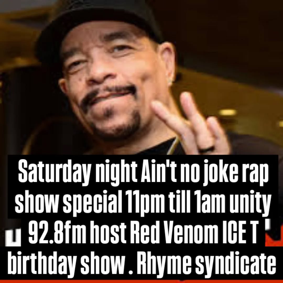 YES PEOPLE WE GOT A DOPE SHOW THIS SATURDAY NIGHT CLASSIC <a href="/FINALLEVEL/">ICE T</a> ICE T AND NEW PLUS THE RHYME SYNDICATE FAMILY NEW AND OLD TRACKS NEW MEMEBERS AND OLD TOO SAY HAPPY BIRTHDAY TOO THE BOSS JOIN ME <a href="/UNITYRADIOFM/">Unity Radio</a>  11PM UK TIME .GOT J CHILL AND <a href="/donalddbronx/">DONALD D</a> DROPPING BYE
