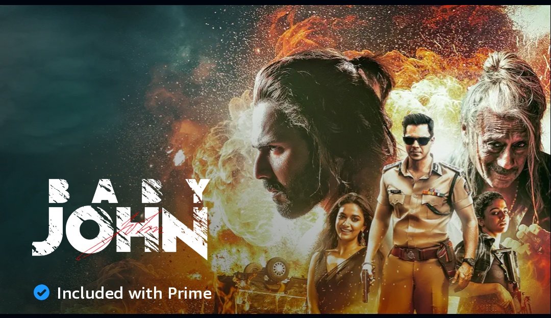 gillboy23's tweet photo. Hindi Movie #BabyJohn Now Streaming on #AmazonPrimeVideo 

#BabyJohnOnPrime

Directed by - #Kalees 

Starring - #VarunDhawan
#KeerthySuresh #WamiqaGabbi #JackieShroff #RajpalYadav #ZakirHussain https://t.co/a3Qz3KIUXj