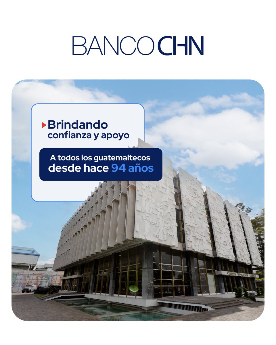 💙 94 años brindando confianza y apoyo a todos los guatemaltecos. En Banco CHN, seguimos creciendo contigo.​

#94AñosDeConfianza #BancoCHN #CreciendoJuntos