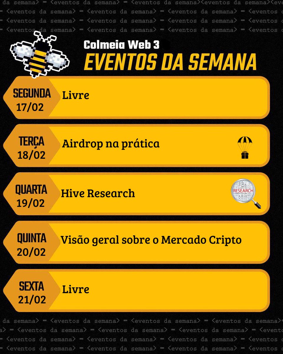 Agenda da semana na Colmeia! 🐝

📌 Terça: Call de Airdrops – Vamos interagir com os melhores gratuitos e aproveitar essa assimetria do mercado! 💰

📌 Quarta: Call de Research – Analisamos projetos juntos! Tem algo no radar? Traz pra gente olhar! 🔍

📌 Quinta: Call de