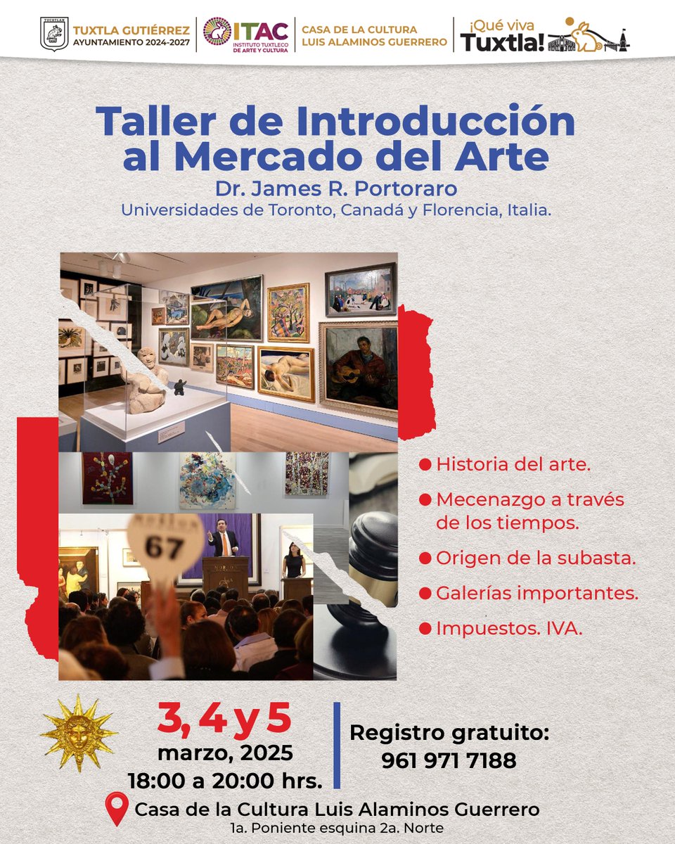 ITACTuxtlaGtz's tweet image. Te invitamos al Taller de Introducción al Mercado del Arte que impartirá el Dr. James R. Portoraro, en la Casa de la Cultura Luis Alaminos Guerrero.

¡Cupo limitado!

#ViveTuCultura #ITAC #SomosITAC