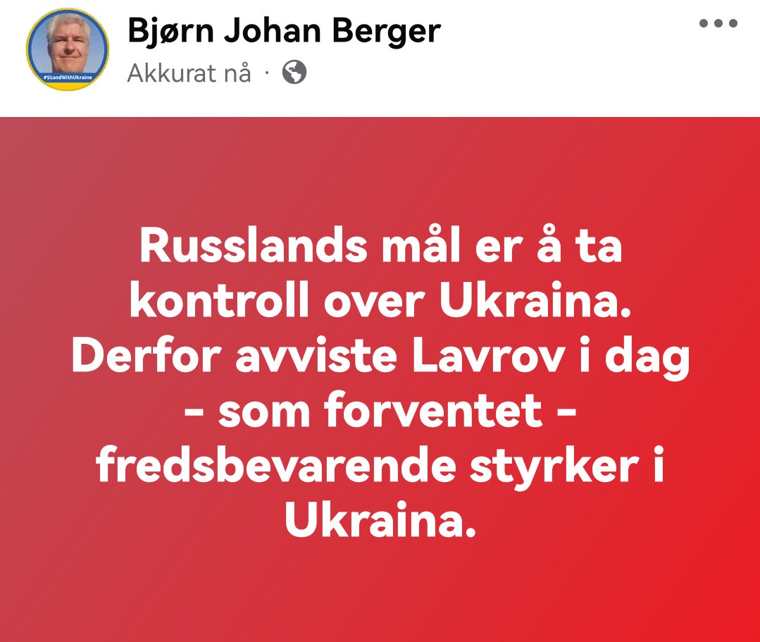 Russlands mål er å ta kontroll over Ukraina. Derfor avviste Lavrov i dag - som forventet - fredsbevarende styrker i Ukraina.