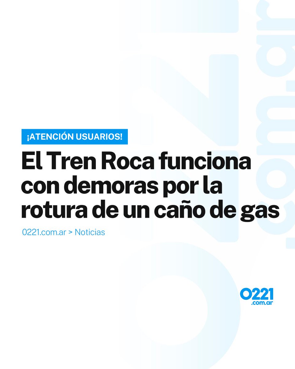 0221comar's tweet photo. DEMORAS EN EL TREN ROCA 🚆⏳ El servicio entre #LaPlata y #Constitución está limitado hasta #Tolosa por la rotura de un caño de gas en 1 y 38.
⚠️ Según #Camuzzi, la pérdida fue causada por una perforación accidental de la empresa #Coninsa. Si bien la situación está controlada, aún no hay estimaciones sobre la normalización del servicio.
🛠️ Ya trabajan en la reparación para restablecer la circulación lo antes posible.
