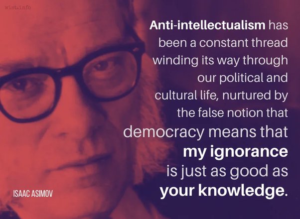 A 1980 quote from one of my favorite Sci Fi authors, Isaac Asimov: