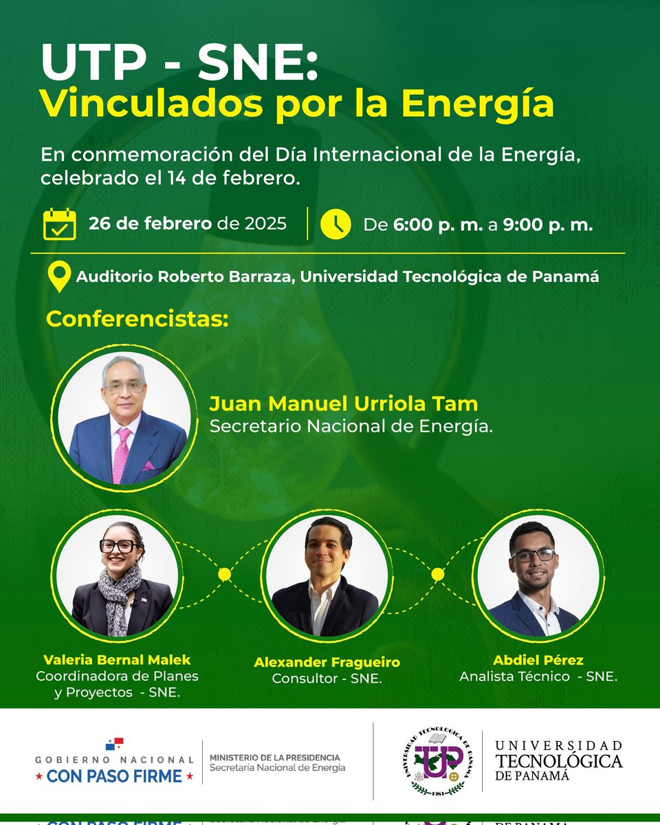 💡Celebrando el Día Internacional de la Energía, UTP y la <a href="/EnergiaPma/">Secretaría Nacional de Energía🇵🇦</a> , organizan el Ciclo de Conferencias: Vinculados por la Energía🔋🤝.
🗓Fecha: Miércoles 26 de febrero de 2025
⏰️Horario: 6:00 p.m.– 9:00 p.m.
🏛Lugar: Auditorio Roberto Barraza, CVLS.
#utppanama