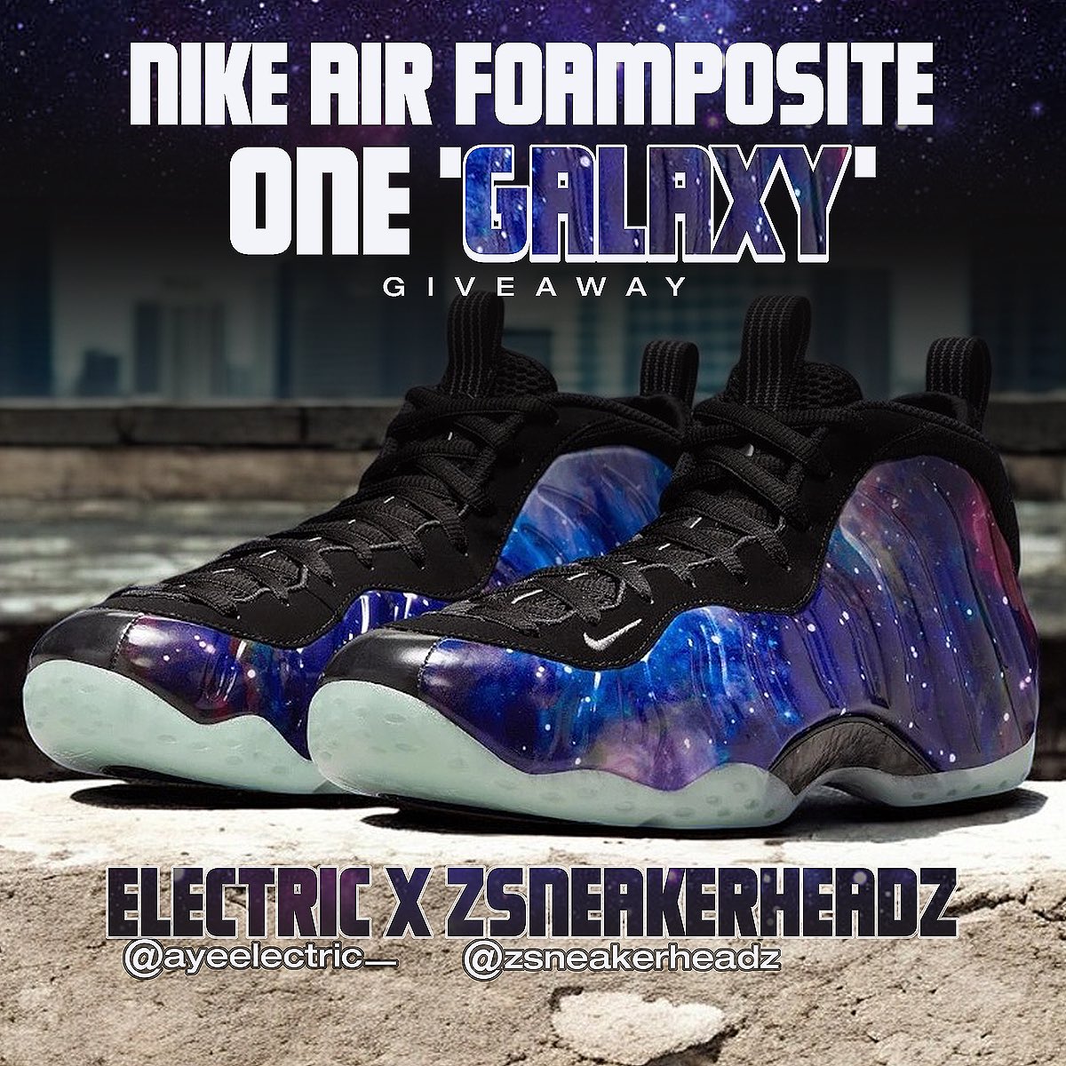 zSneakerHeadz (@zsneakerheadz) on Twitter photo We're giving away a FREE pair of the upcoming Galaxy Foamposites! 🌌🎁
To Enter:
🔁 Retweet
👥 Tag a friend
✍️ Must be following <a href="/zSneakerHeadz/">zSneakerHeadz</a> & <a href="/ayeelectric_/">Electric ⚡</a>
The winner will be announced on 2/20 at 4pm EST. 💫🚀 We're giving away a FREE pair of the upcoming Galaxy Foamposites! 🌌🎁
To Enter:
🔁 Retweet
👥 Tag a friend
✍️ Must be following <a href="/zSneakerHeadz/">zSneakerHeadz</a> & <a href="/ayeelectric_/">Electric ⚡</a>
The winner will be announced on 2/20 at 4pm EST. 💫🚀