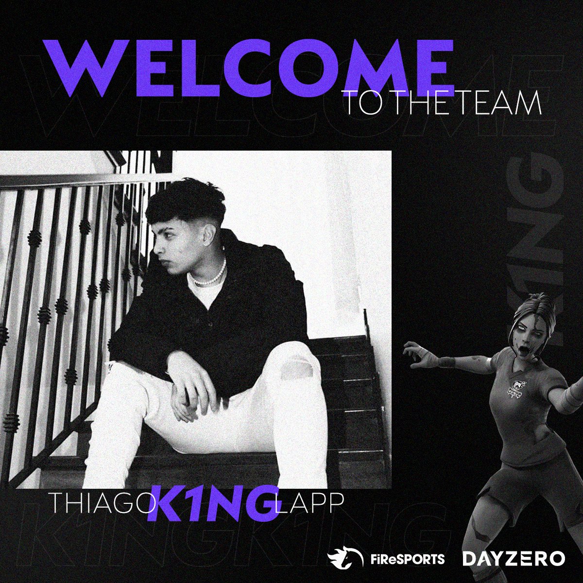 Llegó <a href="/k1ng/">k1ng</a> a DayZero LATAM!

We are thrilled to welcome Thiago as the first talent in DayZero LATAM. With 6 FNCS titleson his hands, he is one of the most iconic esports personalities in Latin America.