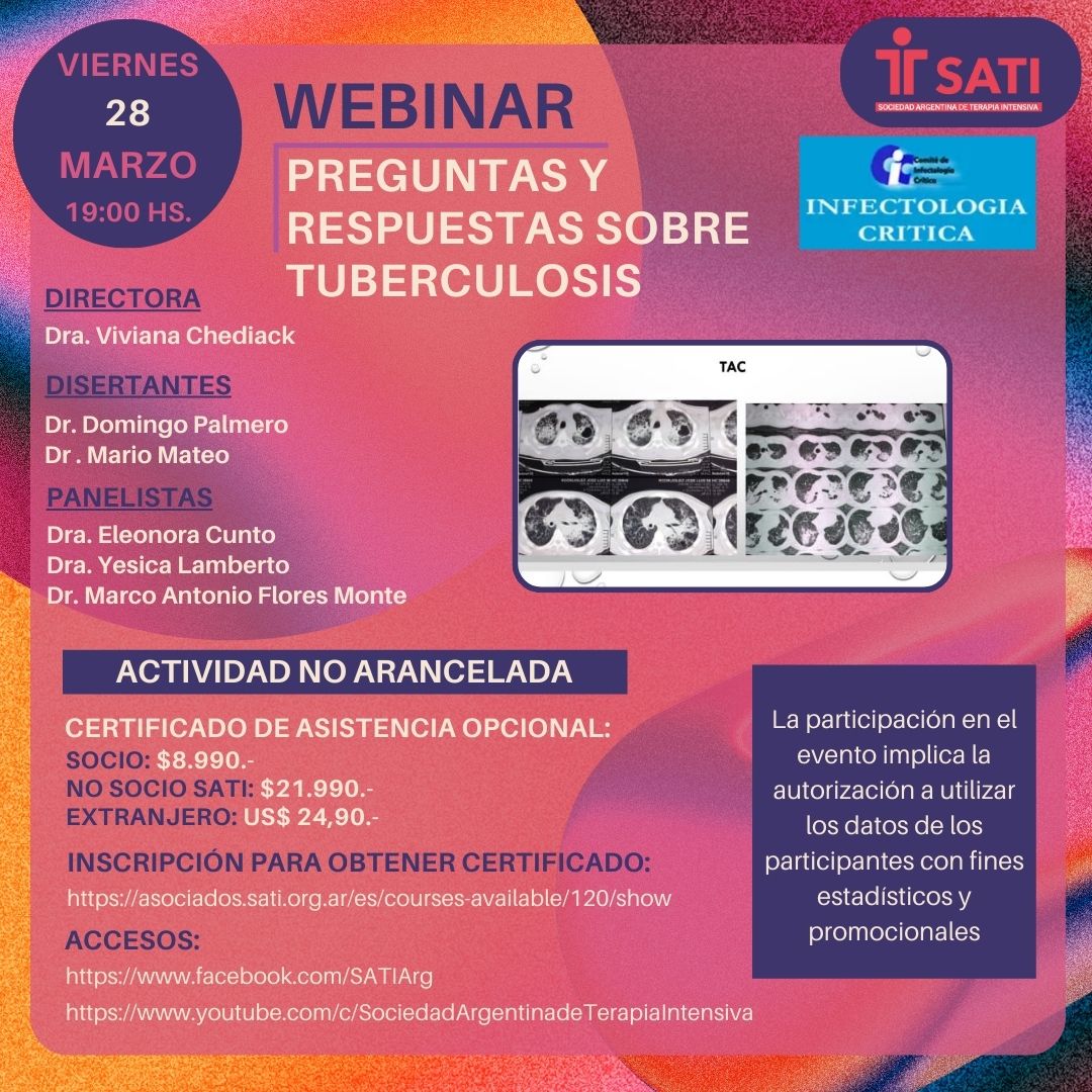 SATIarg's tweet image. 📢 WEBINAR "Preguntas y respuestas sobre Tuberculosis"
📆 VIERNES 28-03, 19:00 hs. Transmisión en vivo por nuestras redes:
🔗youtube.com/@sociedadargen… 
🔗linkedin.com/feed/update/ur…
🔗facebook.com/events/1619727…
#terapiaintensiva #SATI #webinar #jornadas