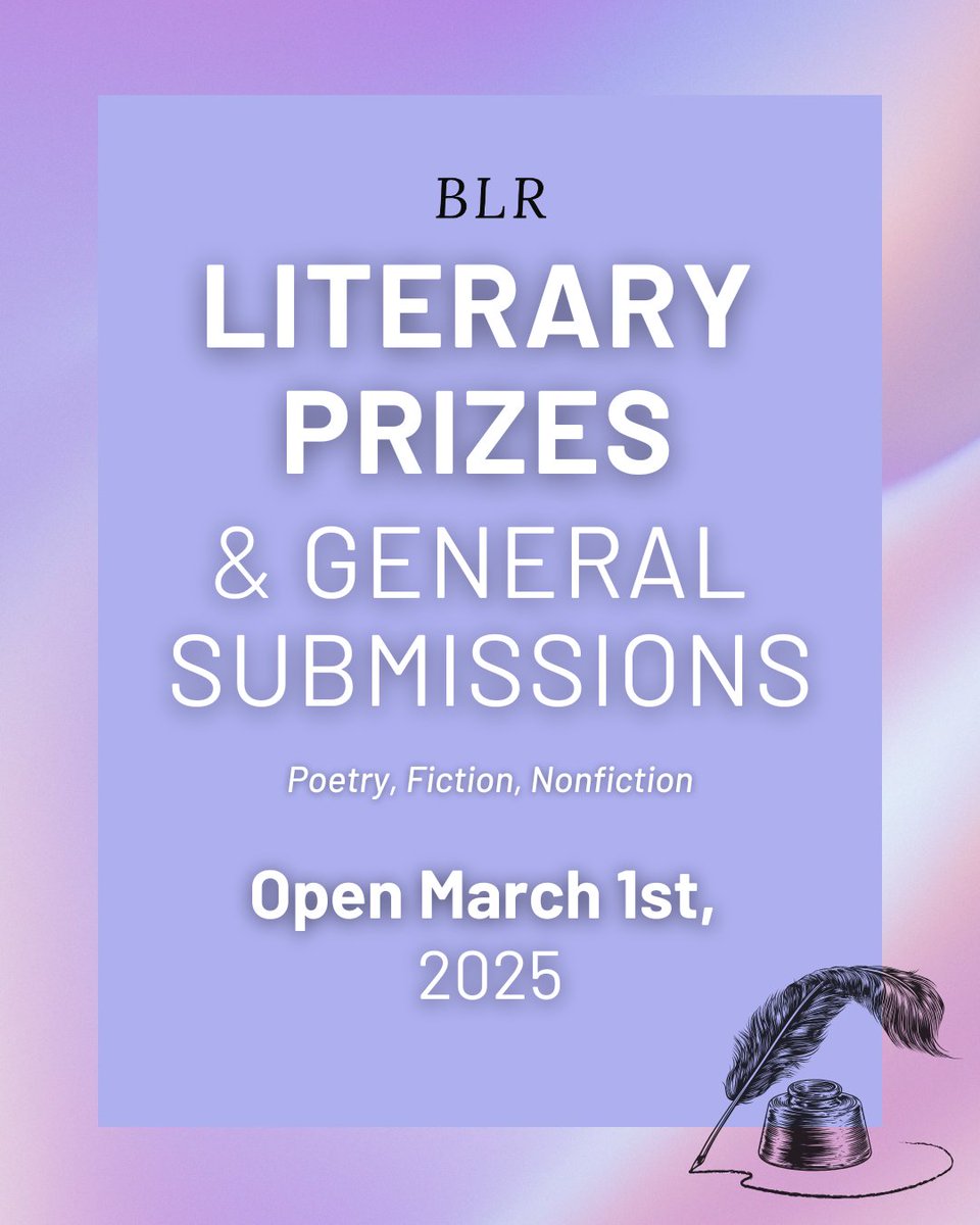 Writers, get ready! ✏️ Submissions for the BLR Literary Prizes opens March 1st. Learn more about the judges and our guidelines for poetry, fiction, and nonfiction here: blreview.org/news/recent-ne…

The deadline is July 1st. We can't wait to read your writing!