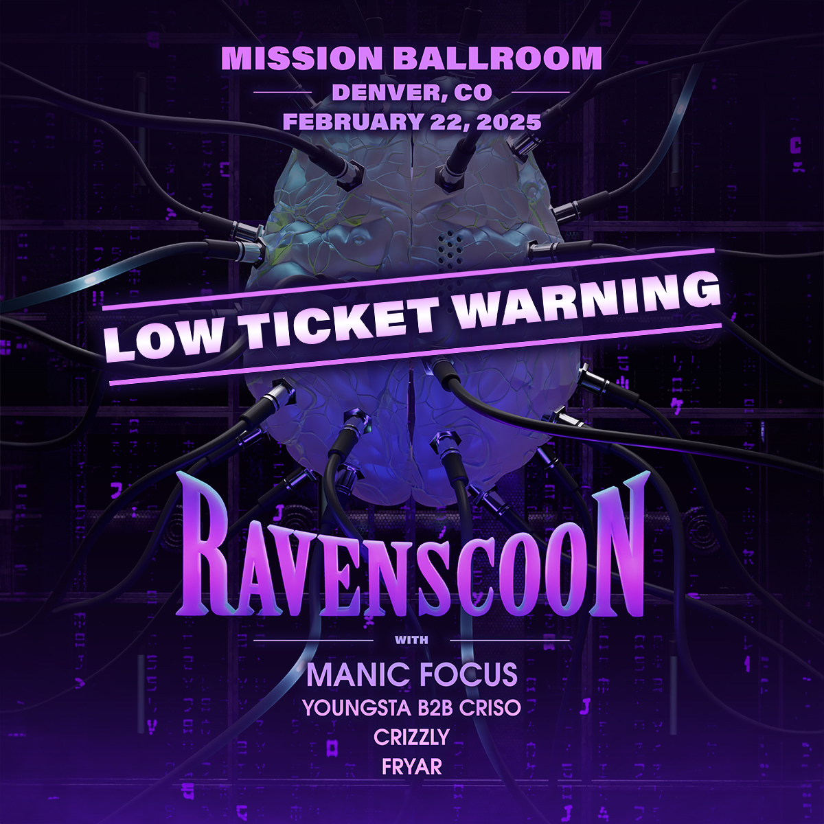 🚨 LOW TICKET WARNING 🚨 

<a href="/RAVENSCOON/">PAUL</a> is bringing bass music for the mind &amp; soul to <a href="/missionballroom/">mission ballroom</a> with <a href="/ManicFocus/">JmaC</a> <a href="/DJYoungsta/">DJ Youngsta</a> b2b <a href="/crisosound/">ARTILLERY EP OUT NOW</a> <a href="/CRIZZLY/">CRIZZLY</a> &amp; @FryarMusic this Saturday, Feb 22nd 🧠 

Grab your tix while you can ⏩ bit.ly/RavenscoonMiss…
