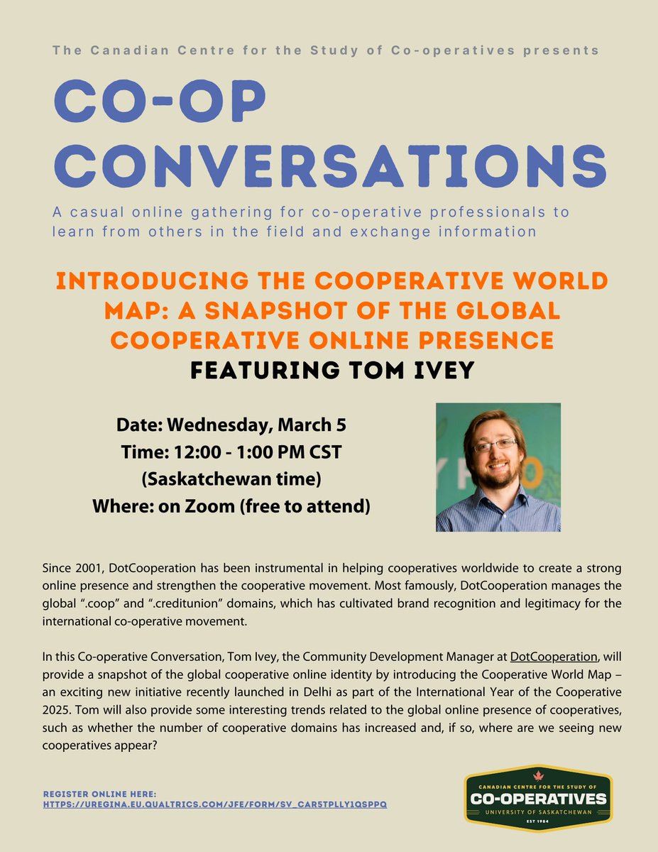 Co-op Studies (@coopstudies) on Twitter photo Join us for our next Co-op Conversation on March 5, which will feature Tom Ivey of <a href="/dotCoop/">DotCooperation</a> and his talk, "Introducing the Cooperative World Map: A Snapshot of the Global Cooperative Online Presence". Register to this free online event here: uregina.eu.qualtrics.com/jfe/form/SV_cA… Join us for our next Co-op Conversation on March 5, which will feature Tom Ivey of <a href="/dotCoop/">DotCooperation</a> and his talk, "Introducing the Cooperative World Map: A Snapshot of the Global Cooperative Online Presence". Register to this free online event here: uregina.eu.qualtrics.com/jfe/form/SV_cA…