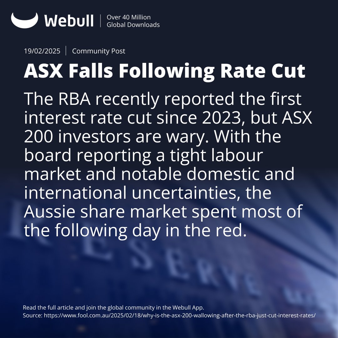 Although the RBA announced a welcome rate cut, the ASX 200 has been falling. 📉

Find out why in the latest Webull Community post! 🐃

#ASX #RBA #Ratecut