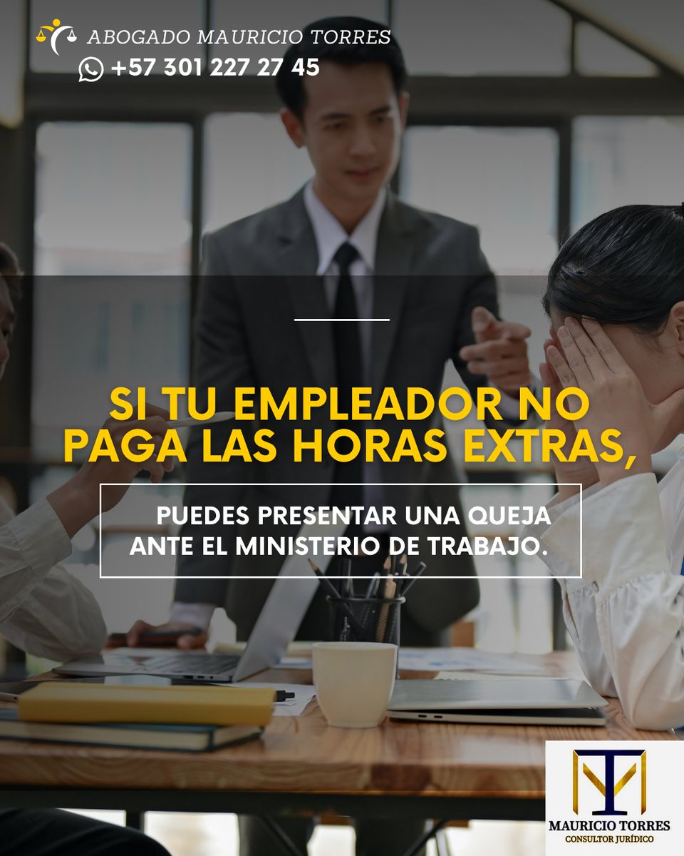 ❌ No dejes que pasen por alto tu trabajo extra. Infórmate sobre tus derechos.        ¿Te deben horas extras? Escríbeme. 📩