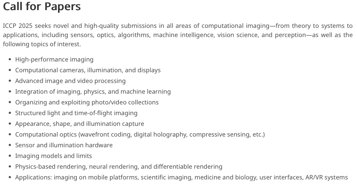 📢Attention researchers in computational imaging! The Call for Papers page for #ICCP2025 is live. We invite high-quality submissions on theory, sensors, optics, algorithms, and much more 📷. Submit your work by April 9, 2025. #ICCP2025 #CallForPapers