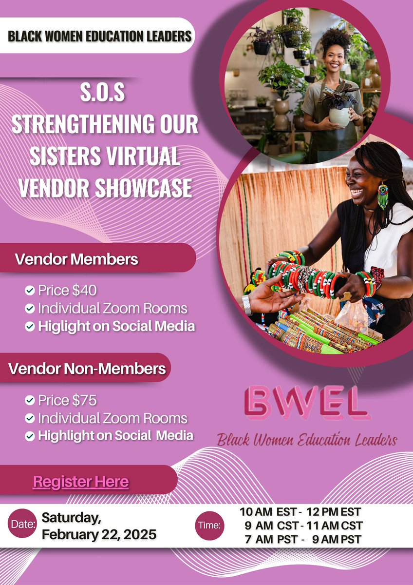 ⏳ Last Call for Registration!

Don't miss your chance to join the S.O.S - Strengthening Our Sisters Virtual Vendor Showcase hosted by Black Women Education Leaders (BWEL)! 

This event is open to the public. 

📅 Date: Saturday, February 22, 2025

⏰ Time:
10 AM - 12 PM EST
9 AM