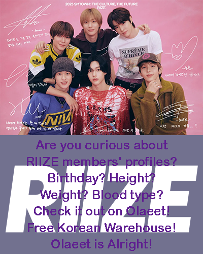 Olaeet_Com's tweet photo. Are you curious about RIIZE members' profiles?
Birthday? Height? Weight? Blood type?
Check it out on Olaeet!
Free Korean Warehouse!
Olaeet is Alright!
https://t.co/x8hZIbrZGm
#riize #kpopboygroups #kpopprofile #koreanshopping #koreanwarehouse #kpoptwt https://t.co/XaZrczNVZX
