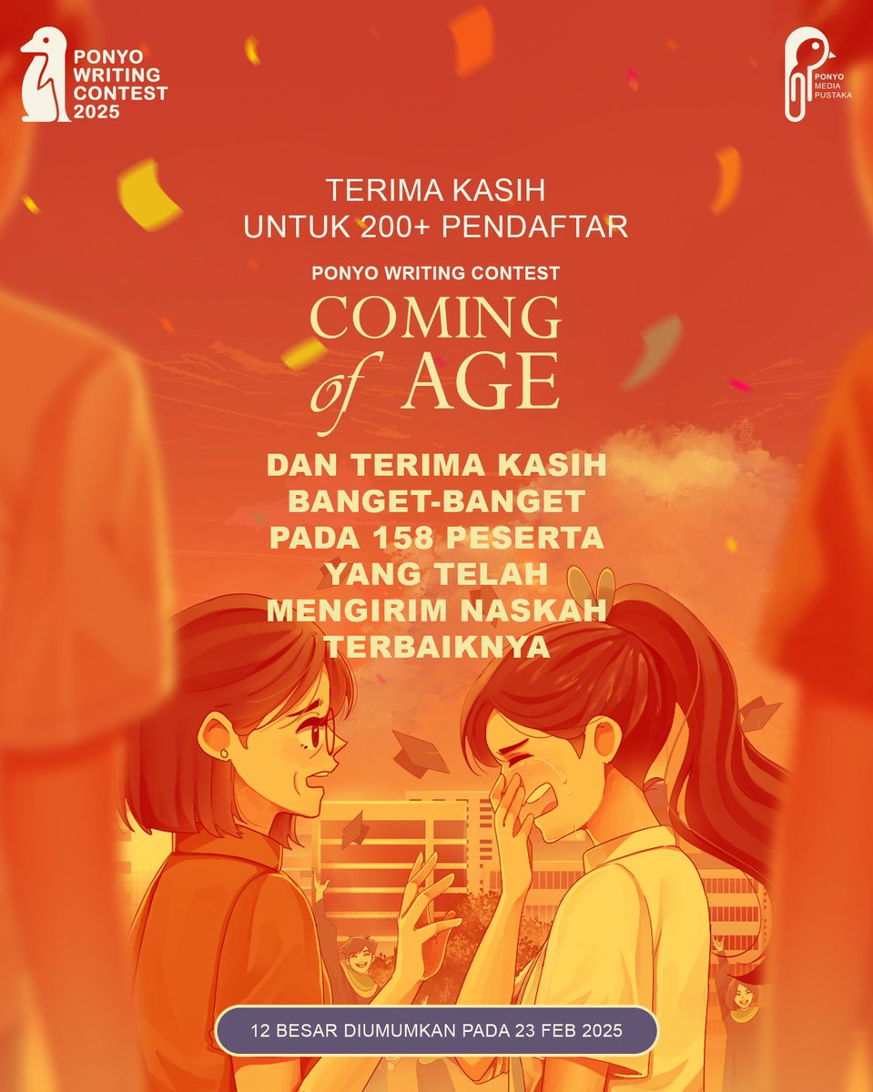 TERIMA KASIH BANGET-BANGET teman-teman semua atas antusiasnya buat ikutan #ponyowritingcontest #comingofage_ponyo

Semua naskah yang masuk sedang dinilai di meja redaksi. Tunggu sebentar ya, pengumuman 12 besar enggak lama lagi, kok 😎

#ponyomediapustaka #kompetisimenulis