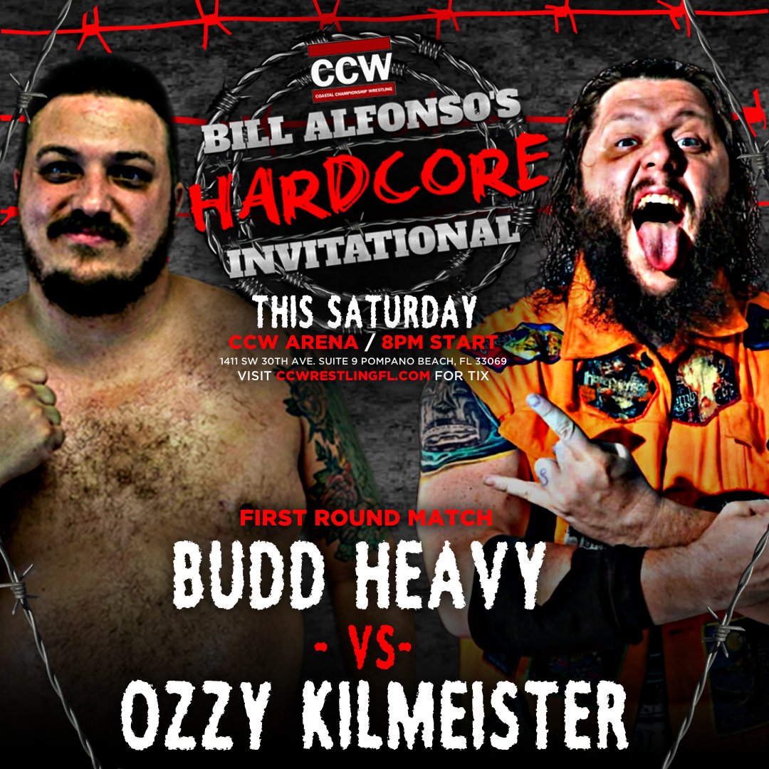 🚨 MATCH ANNOUNCEMENT 🚨

SATURDAY,
1st round match in the <a href="/AlfonsoBill/">Bill Alfonso</a> Hardcore Invitational

<a href="/budd_heavy/">Budd Heavy</a> 
VS
<a href="/OzzyKilmeister/">Ozzy Kilmeister</a> 

🗓️ 02/22
⏰ 8PM
📍 Pompano Beach, FL
🎟️ coastalchampionshipwrestlingfl.com/events-1/bill-…