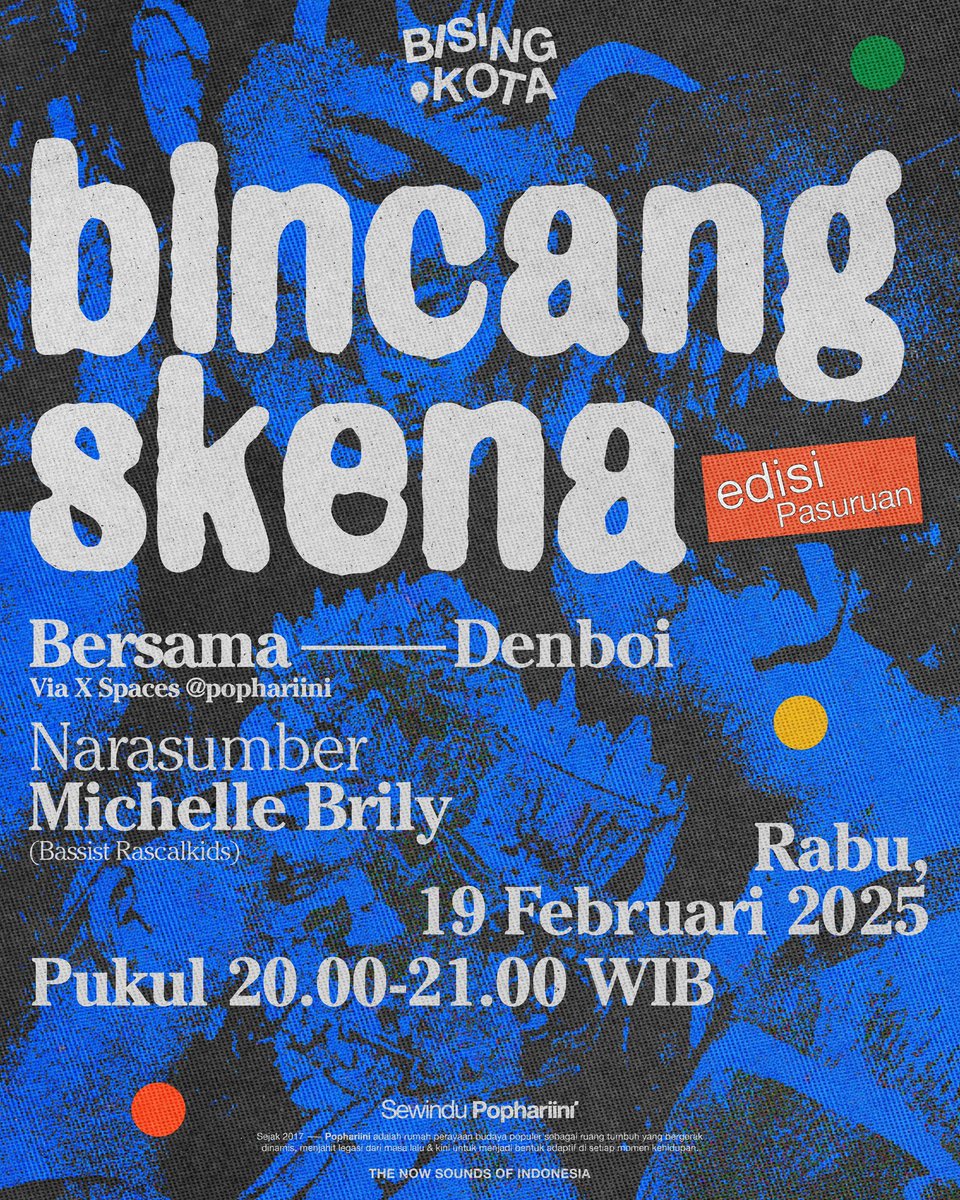 pophariini's tweet photo. 🚨 Diskusi Bising Kota 2025 🚨

Bersama @akuadalahdenboi dan @illusimati selaku Bassist Rascalkids di Bincang Skena Edisi Pasuruan. 

CATAT!
Malam ini 💢
Pukul 20.00 - 21.00 WIB
via X Spaces Pophariini https://t.co/83XSp5LF1f