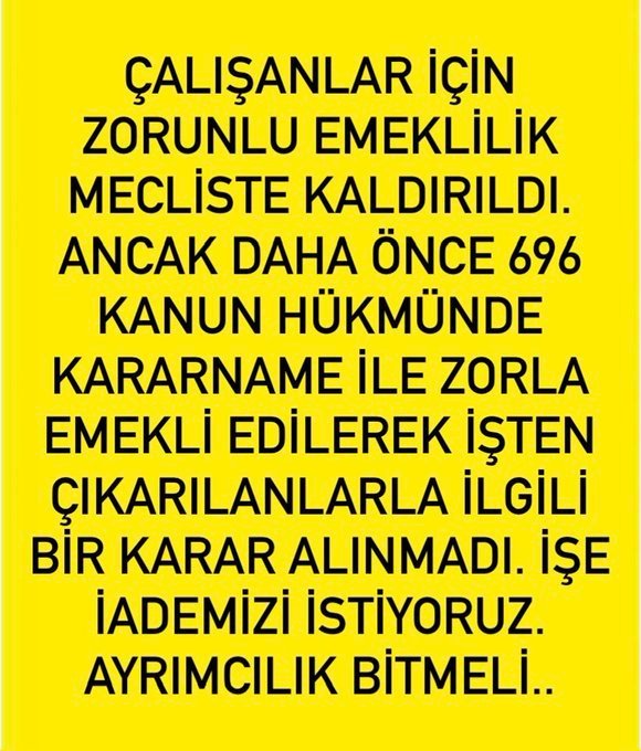 siv1010_a's tweet photo. Bizi anlamak duymak çokmu zor. #BizZorunluEMEKLİYİZ  696 KANUN HÜKMÜNDE KARARNAME İLE ZORUNLU EMEKLİ EDİLEN KAMU İŞÇİSİ İŞE İADE İÇİN YASAL BİR DÜZENLEME BEKLİYOR.YAŞLANMADAN YAŞLILIK MAAŞI ALMAK İSTEMİYORUZ @RTErdogan @isikhanvedat @memetsimsek
@dbdevletbahceli @drmemisoglu https://t.co/xhJPK8TcTs