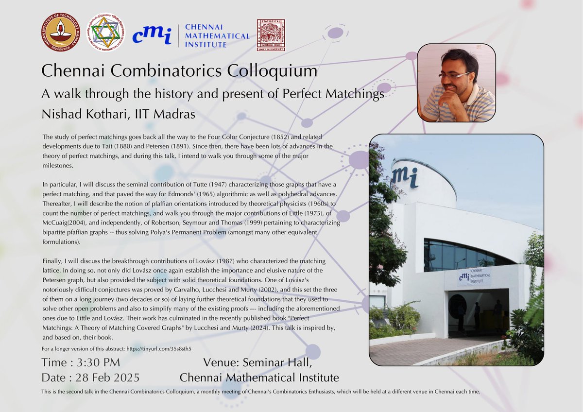IMScChennai's tweet image. Announcing next talk in Chennai Combinatorics Colloquium: "A walk through the history and present of Perfect Matchings" by Nishad Kothari (IIT Madras) on 28 Feb, 15:30, Seminar Hall, CMI.
#Combinatorics #Mathematics
