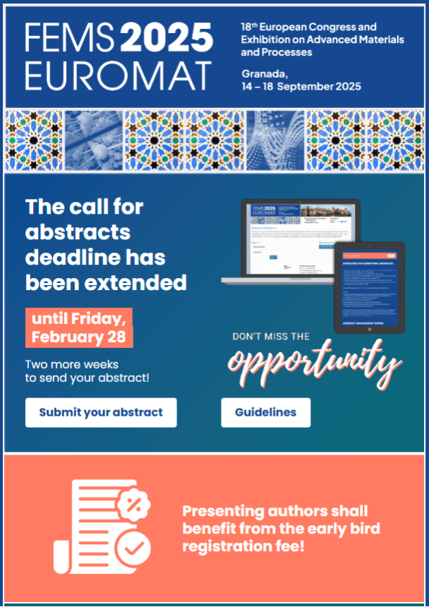 SOCIEMAT (@sociemat) on Twitter photo 🔔Last Chance!📢
Deadline extension for abstract submissions to #EUROMAT2025 is February 28!
📅 Conference: September 14 – 18, 2025
📍 Location: Granada, Spain
📰Submit your abstract now!
🌐euromat2025.com
#AdvancedMaterials #MaterialsScience <a href="/FEMS_EU/">FEMS (Federation of European Materials Societies)</a> 🔔Last Chance!📢
Deadline extension for abstract submissions to #EUROMAT2025 is February 28!
📅 Conference: September 14 – 18, 2025
📍 Location: Granada, Spain
📰Submit your abstract now!
🌐euromat2025.com
#AdvancedMaterials #MaterialsScience <a href="/FEMS_EU/">FEMS (Federation of European Materials Societies)</a>