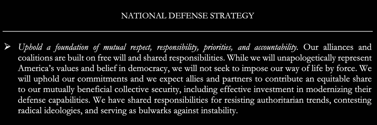 "Uphold a foundation of mutual respect... Our alliances are built on free will..." The US National Defense Strategy of 2018 did not age well, now, did it?